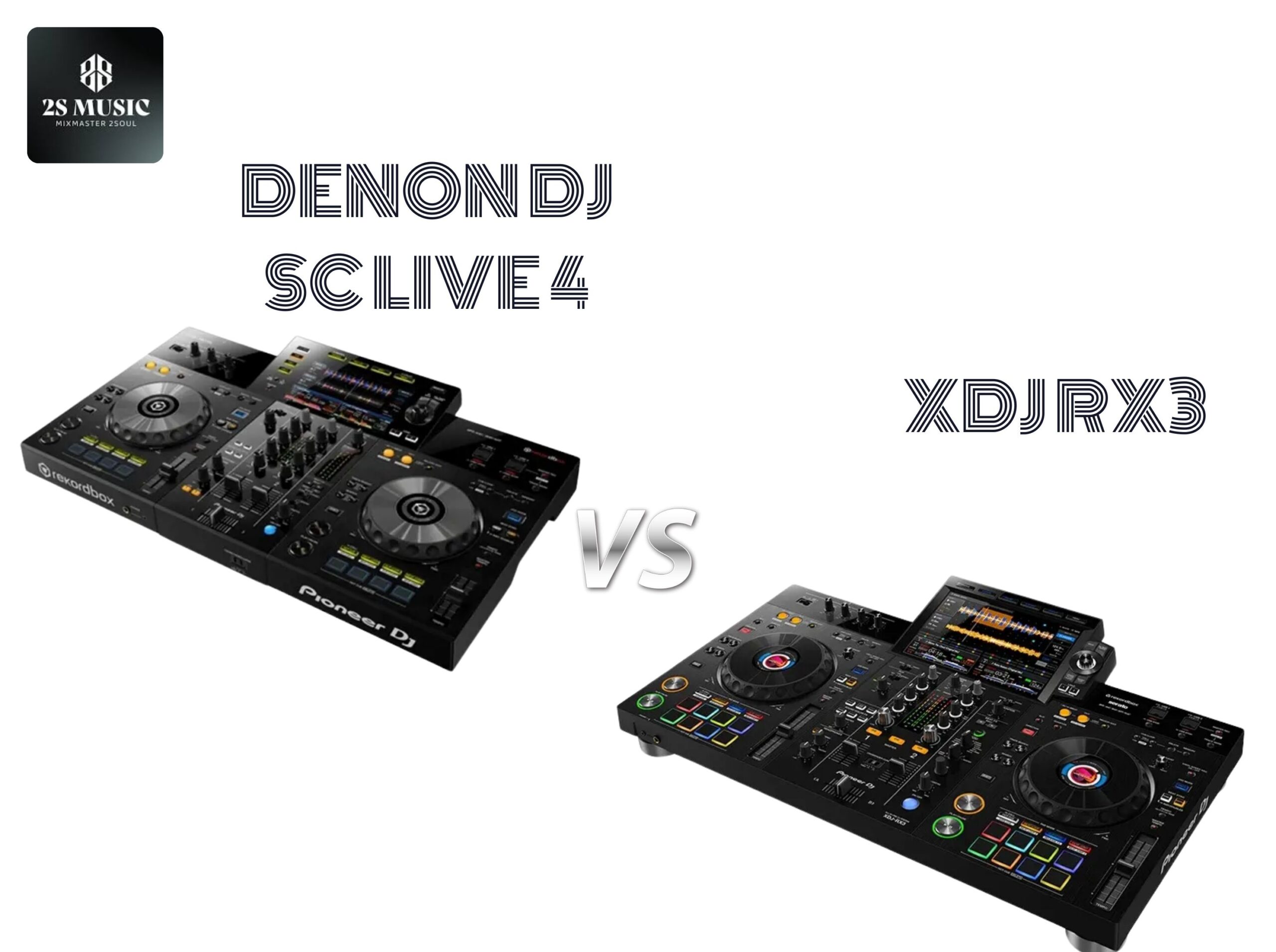 Denon Rx3 Denon SC Live 4 vs XDJ RX3: Cuộc Đối Đầu Của Hai
