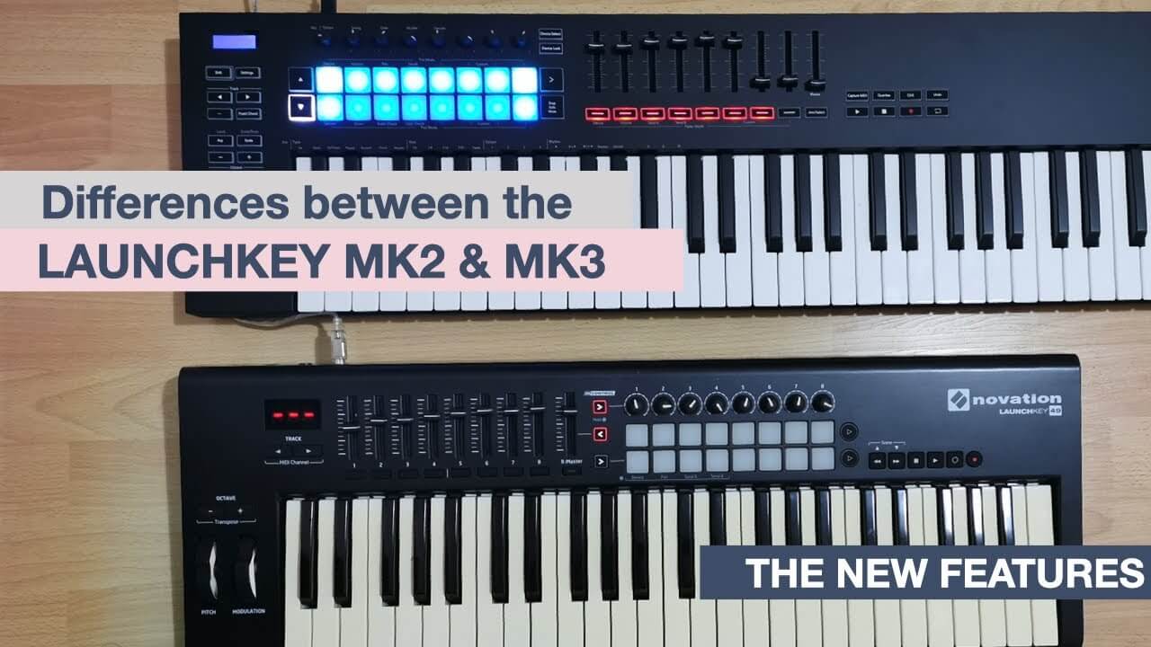 review-chi-tiet-novation-launchkey-25-mk2-vs-mk3